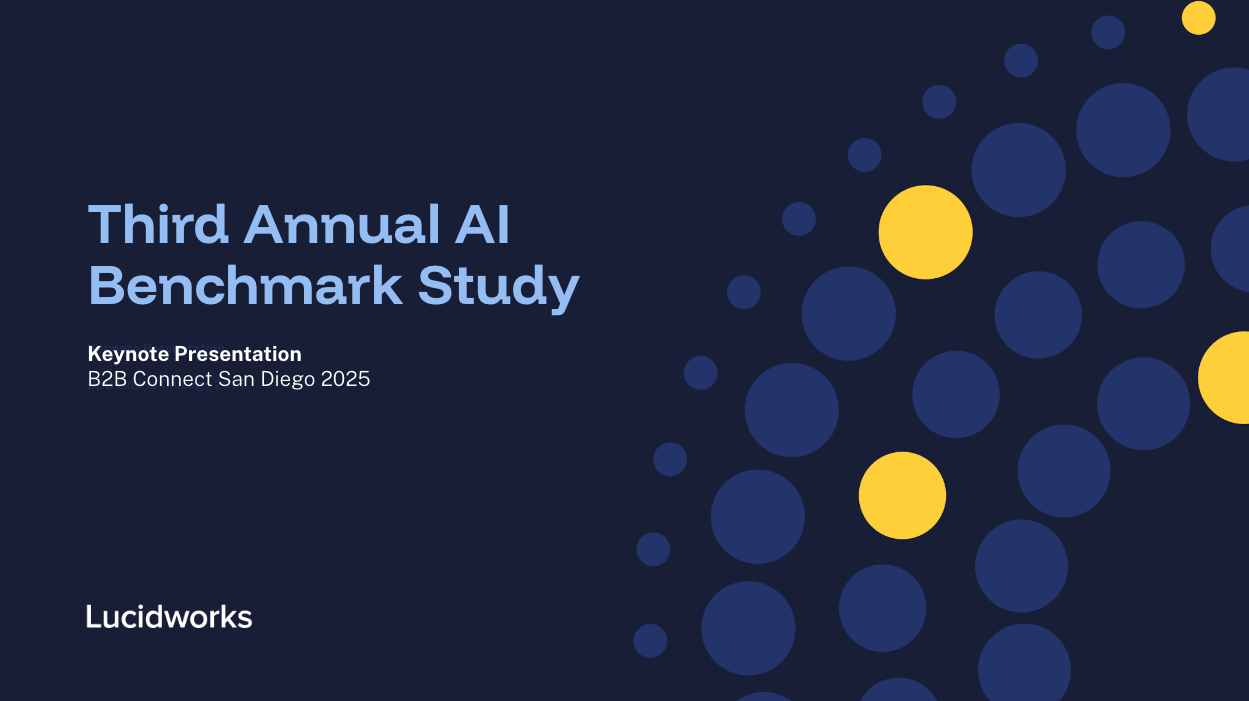 B2B AI Benchmark Study 2025: B2B Connect San Diego Keynote Presentation